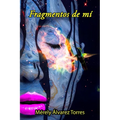 Fragmentos de mí - Paperback