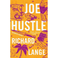 Joe Hustle - Hardcover