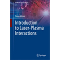 Introduction to Laser-Plasma Interactions - Hardcover