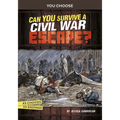 Can You Survive a Civil War Escape?: An Interactive History Adventure - Paperback