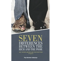 Seven Differences Between the Rich and the Poor: why the rich are rich and the poor poor - Paperback