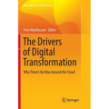 The Drivers of Digital Transformation: Why There's No Way Around the Cloud - Paperback