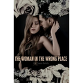 The Woman in the Wrong Place - Paperback