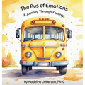 The Bus of Emotions: A Journey Through Feelings - Hardcover