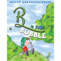 B Is for Bubble - Paperback