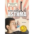 A Kid's Guide to Asthma - Paperback