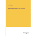 Tables, Meteorological and Physical - Paperback