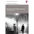 Exorcism and Deliverance: Multi-Disciplinary Studies - Paperback