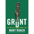 Grunt: The Curious Science of Humans at War - Hardcover