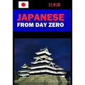 Japanese from Day Zero - Paperback