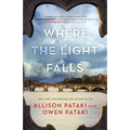 Where the Light Falls: A Novel of the French Revolution - Paperback