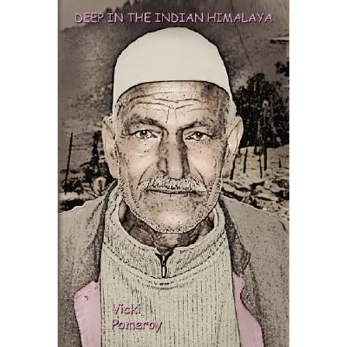 Deep in the Indian Himalaya - Paperback