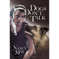Dogs Don't Talk - Paperback