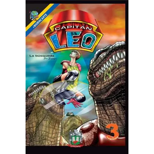Capitán Leo-Capítulo 3-La búsqueda: Cómic+Bioencarte - Paperback