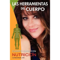 Las Herramientas del Cuerpo - Paperback