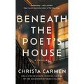 Beneath the Poet's House: A Thriller - Paperback