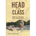 Head of the Class: Smart as a Slime Mold: Nature's Funny Bone Revealed - Paperback