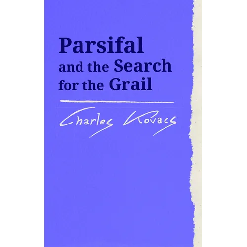 Parsifal: And the Search for the Grail - Paperback