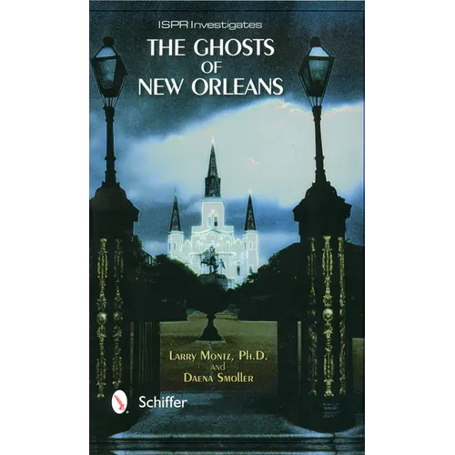 The Ghosts of New Orleans - Paperback