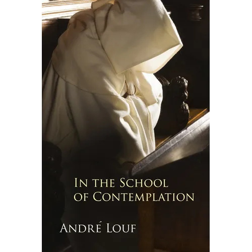 In the School of Contemplation: Volume 48 - Paperback