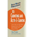 User's Guide to Carnitine and Acetyl-L-Carnitine - Hardcover