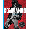 Commando: The Autobiography of Johnny Ramone - Hardcover