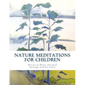Nature Meditations for Children - Paperback