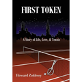 First Token: A Story of Life, Love, & Tennis - Hardcover