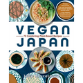 Vegan Japan: 70 Comforting Plant-Based Recipes - Hardcover