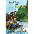 Brook Trout and Uncle Willy - Paperback