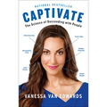 Captivate: The Science of Succeeding with People - Paperback