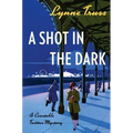 A Shot in the Dark: 'A Sheer Delight' Daily Mail - Paperback