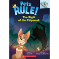 The Night of the Chipmunk: A Branches Book (Pets Rule! #6): Volume 6 - Paperback