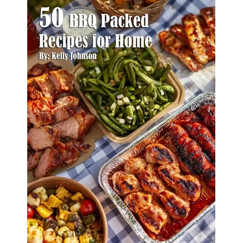 50 BBQ Packed Recipes for Home - Paperback