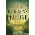 The Siege of Logon's Bridge - Paperback