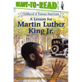 A Lesson for Martin Luther King Jr.: Ready-To-Read Level 2 - Paperback