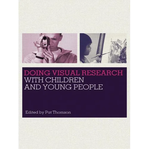 Doing Visual Research with Children and Young People - Paperback