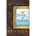 The Power of Awareness: Move from Desire to Wishes Fulfilled - Paperback
