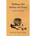 Millinery Hat Making and Design - Novelty Trimmings - Paperback