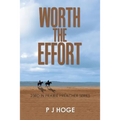 Worth the Effort: 23Rd in Prairie Preacher Series - Paperback