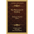 The Physicians Of Myddvai: Meddygon Myddfai (1861) - Hardcover