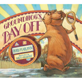 Groundhog's Day Off - Hardcover