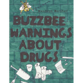Buzzbee Warnings about Drugs - Paperback