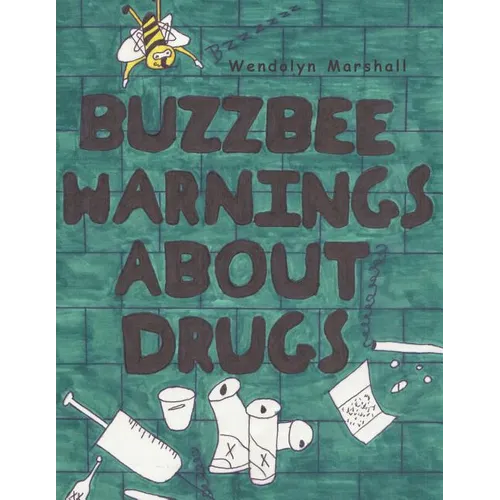 Buzzbee Warnings about Drugs - Paperback
