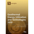Geothermal Energy Utilization and Technologies 2020 - Hardcover