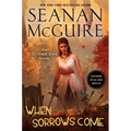 When Sorrows Come - Hardcover