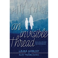 An Invisible Thread - Hardcover
