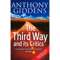 The Third Way and Its Critics: Sequel to "The Third Way" - Paperback