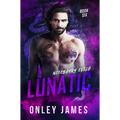 Lunatic - Hardcover