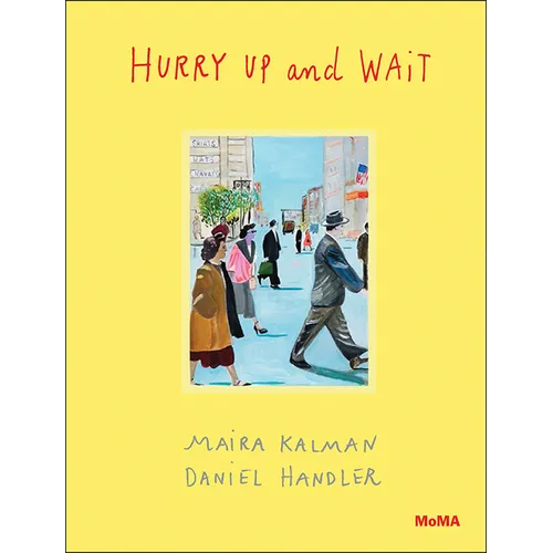 Hurry Up and Wait - Hardcover